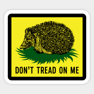 Don't Tread On Me Flag Parody Hedgehog Sticker